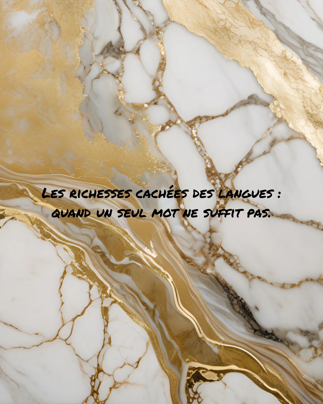 Les richesses cachées des langues : quand un seul mot ne suffit pas