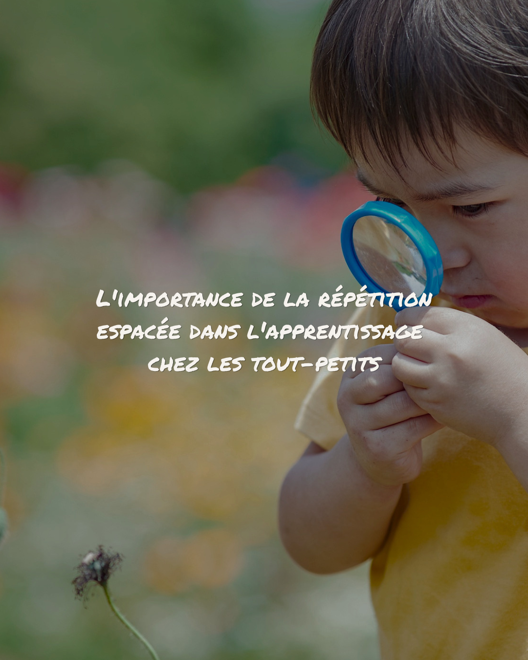 L'importance de la répétition espacée dans l'apprentissage chez les tout-petits