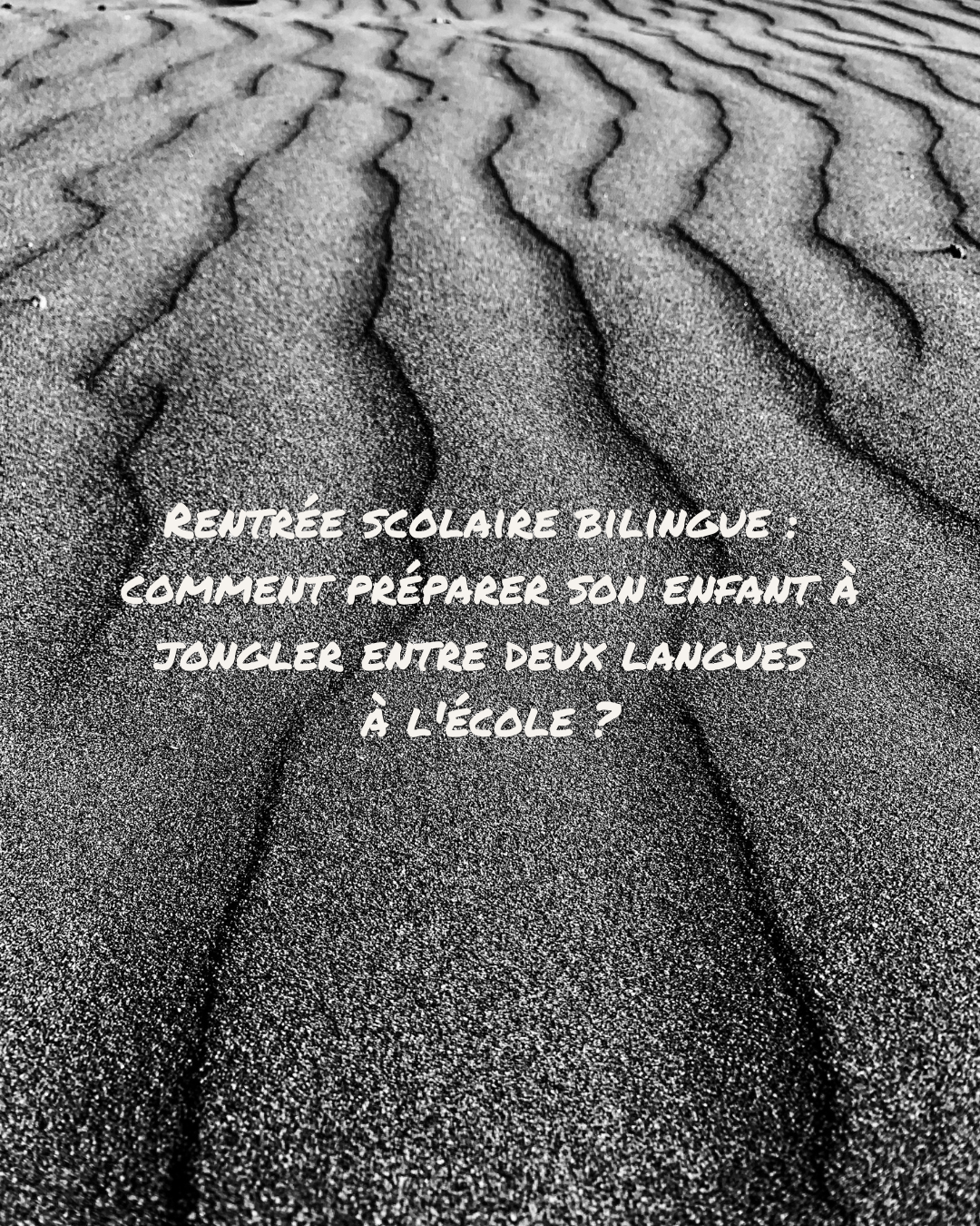 Rentrée scolaire bilingue : comment préparer son enfant à jongler entre deux langues à l'école ?