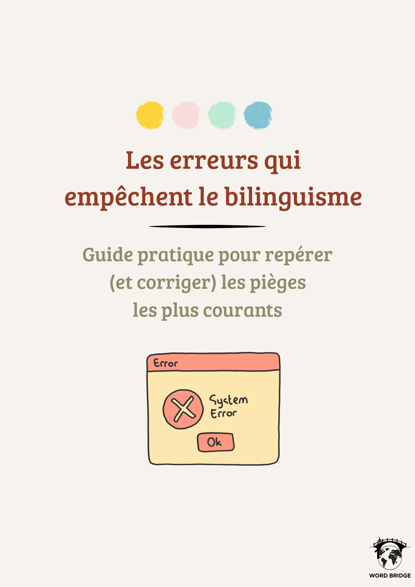 Les erreurs qui empêchent le bilinguisme